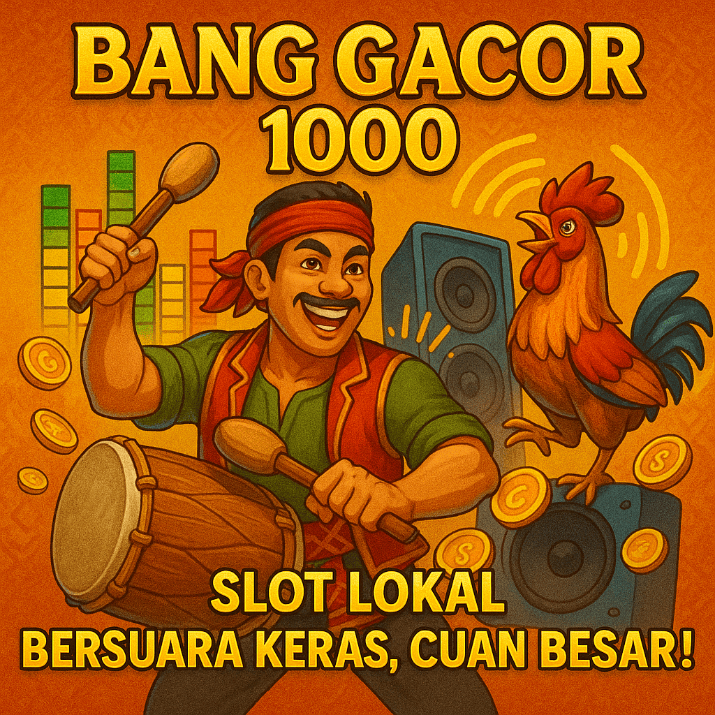 Bang Gacor 1000